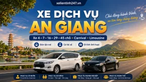 Xe dịch vụ An Giang đa dạng dòng xe, đón tận nơi và chủ động lịch trình.