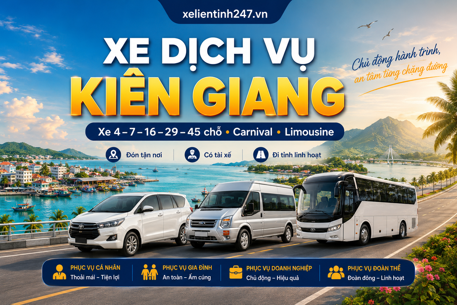 Xe dịch vụ Kiên Giang có tài xế phục vụ xe 4 đến 45 chỗ Carnival và Limousine