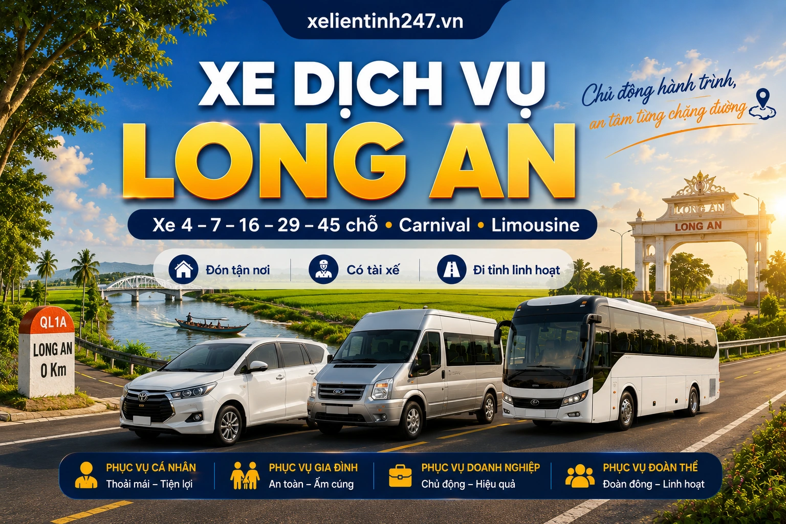 Xe dịch vụ tại Long An – Xe 4 chỗ, 7 chỗ, 16 chỗ, 29 chỗ, 45 chỗ, Carnival, Limousine