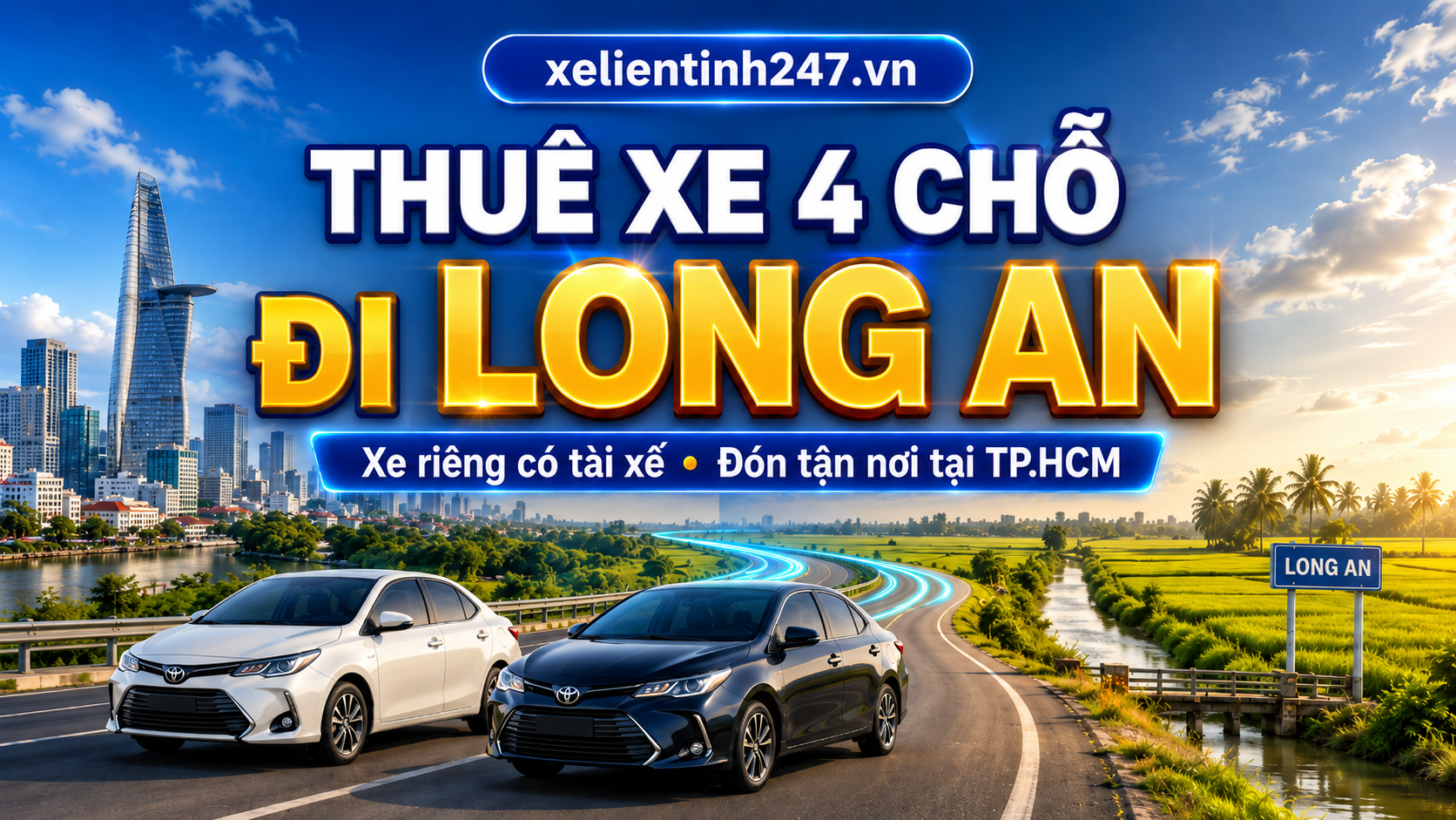 Thuê xe 4 chỗ từ Hồ Chí Minh đi Long An, xe riêng có tài xế