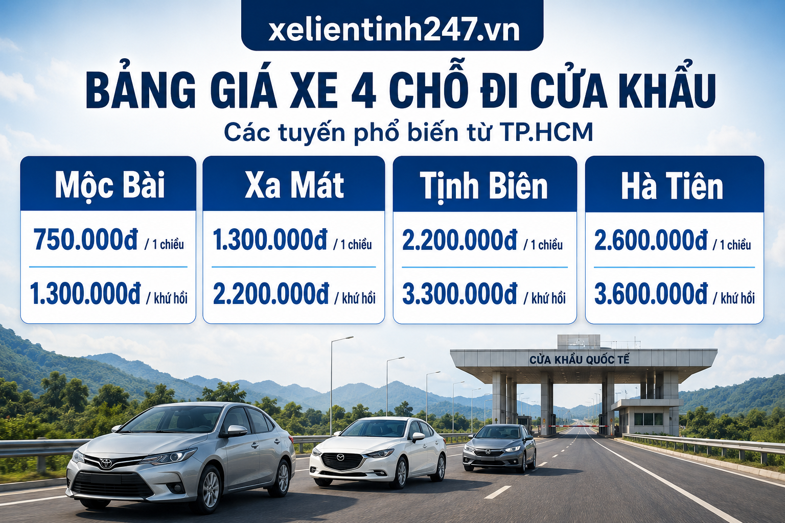 Bảng giá thuê xe 4 chỗ đi cửa khẩu từ TP.HCM cho các tuyến phổ biến.