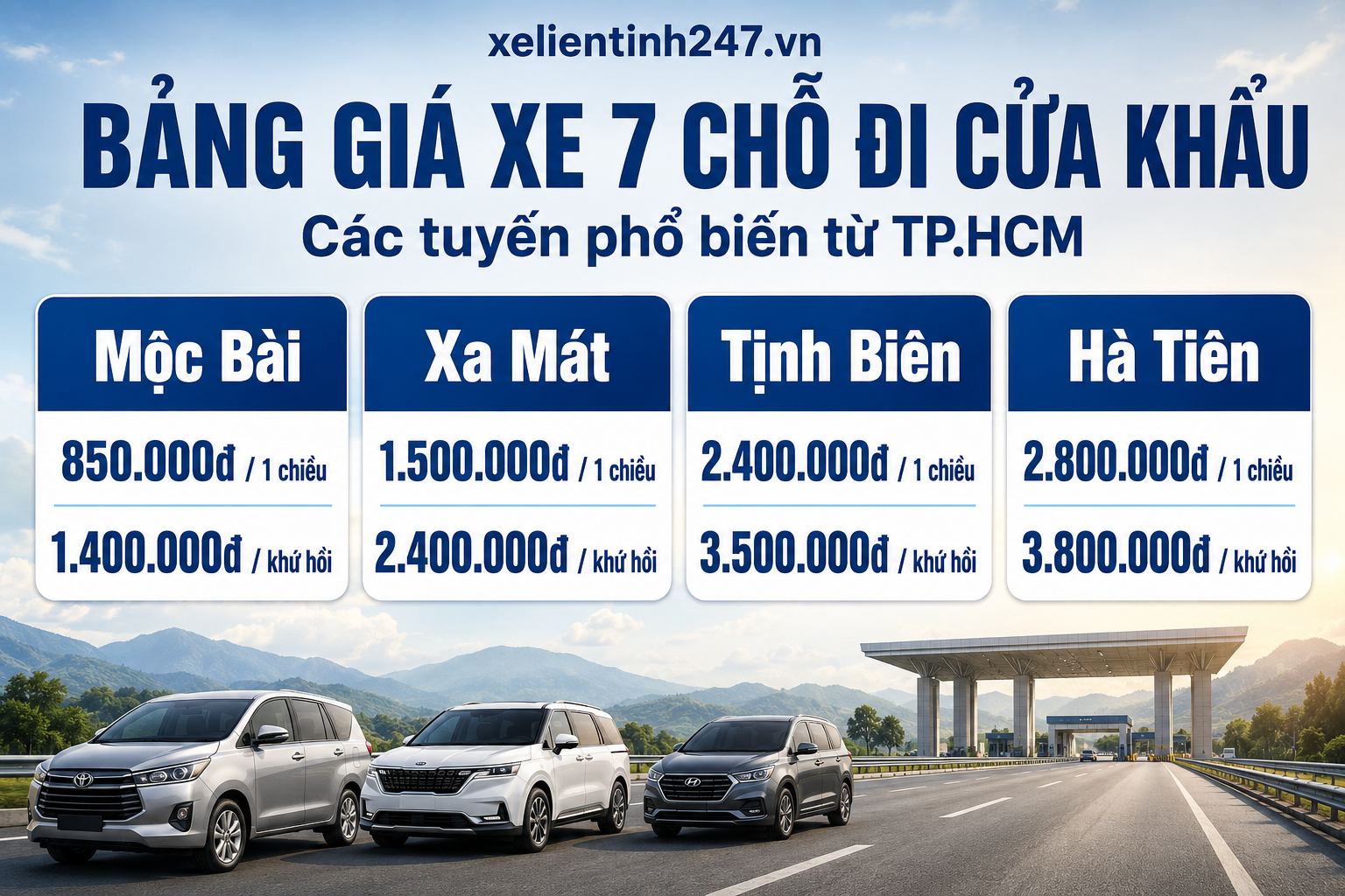 Bảng giá thuê xe 7 chỗ đi cửa khẩu từ TP.HCM cho các tuyến phổ biến.