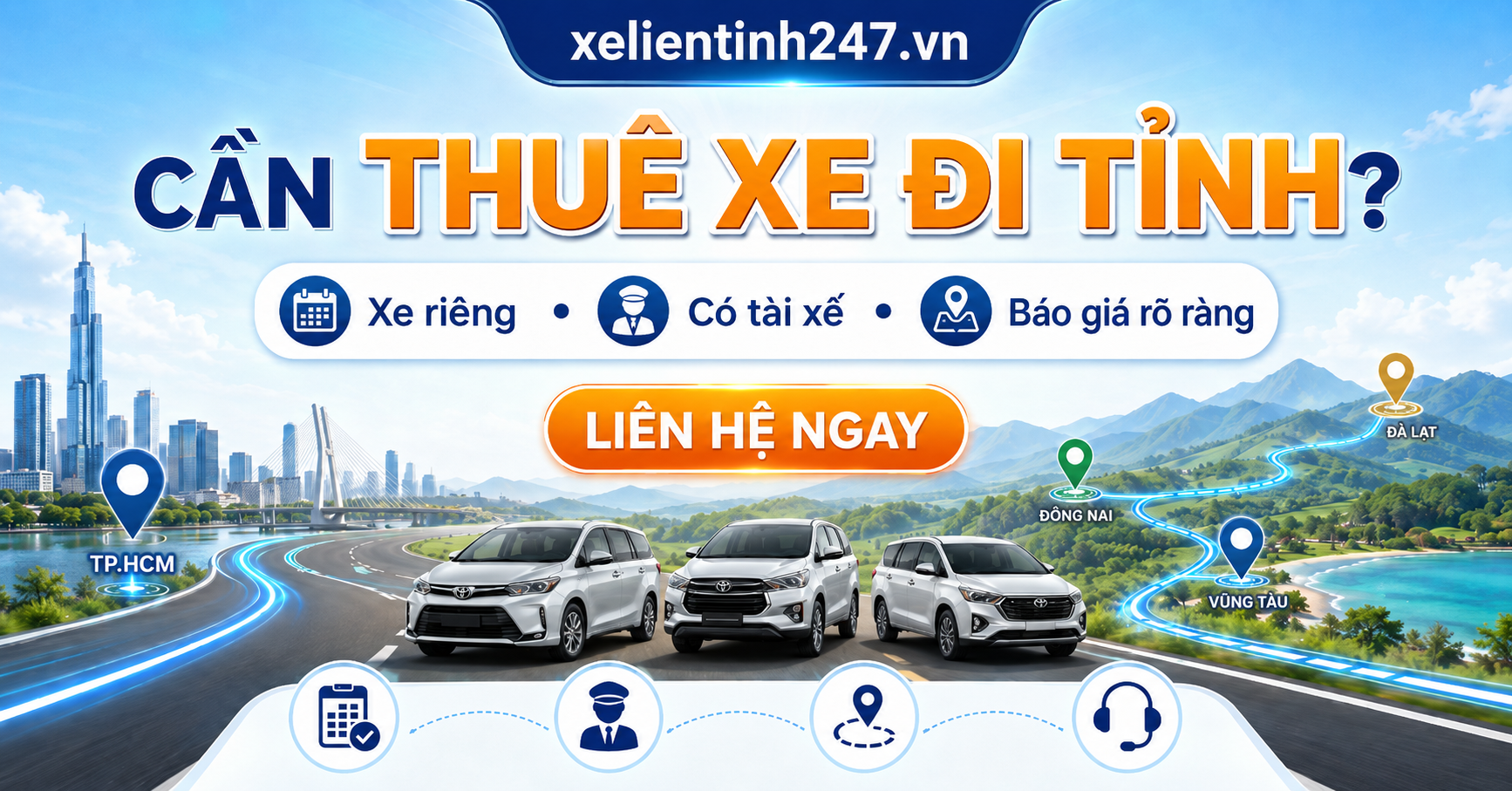 Liên hệ Xe Liên Tỉnh 247 để thuê xe đi tỉnh từ TP.HCM, xe riêng có tài xế, báo giá nhanh.