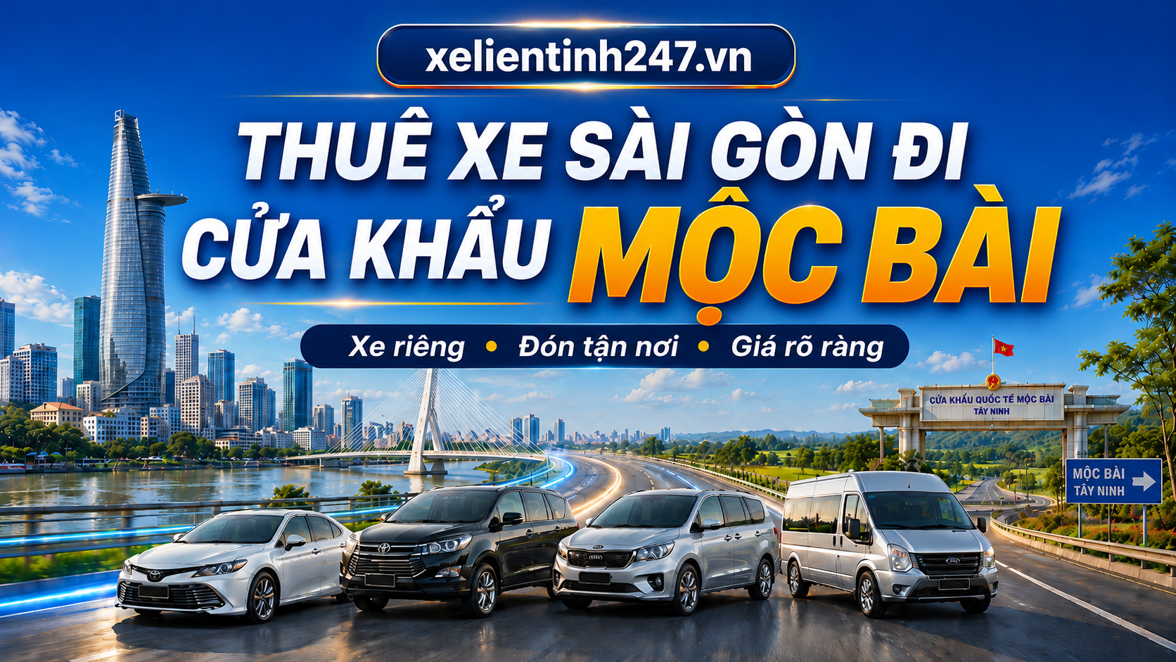 Thuê xe Sài Gòn đi cửa khẩu Mộc Bài từ TP.HCM, xe riêng có tài xế