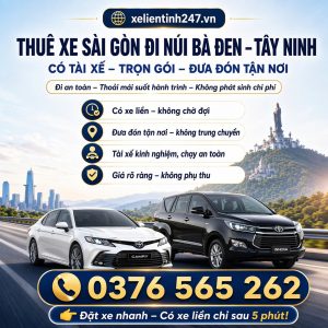 Thuê Xe Sài Gòn Đi Núi Bà Đen, Tây Ninh Có Tài Xế, Trọn Gói, Giá Tốt, Đưa Đón Tận Nơi