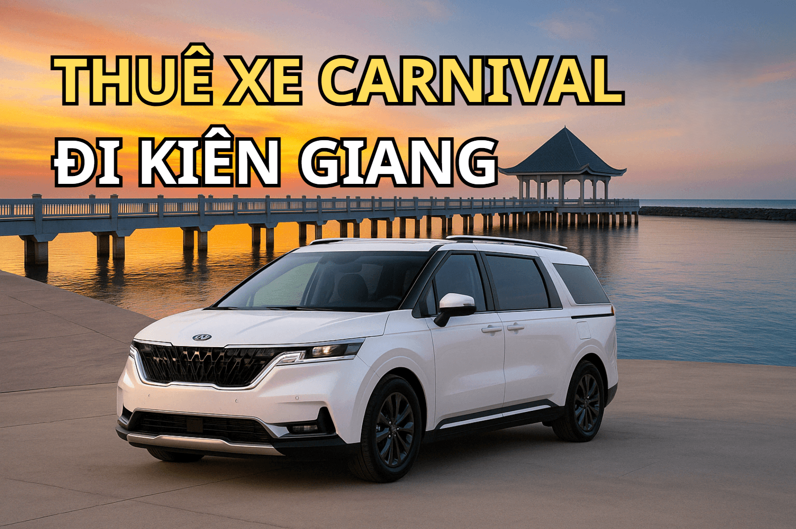 Thuê xe Carnival VIP đi Kiên Giang tại Xe Liên Tỉnh 247
