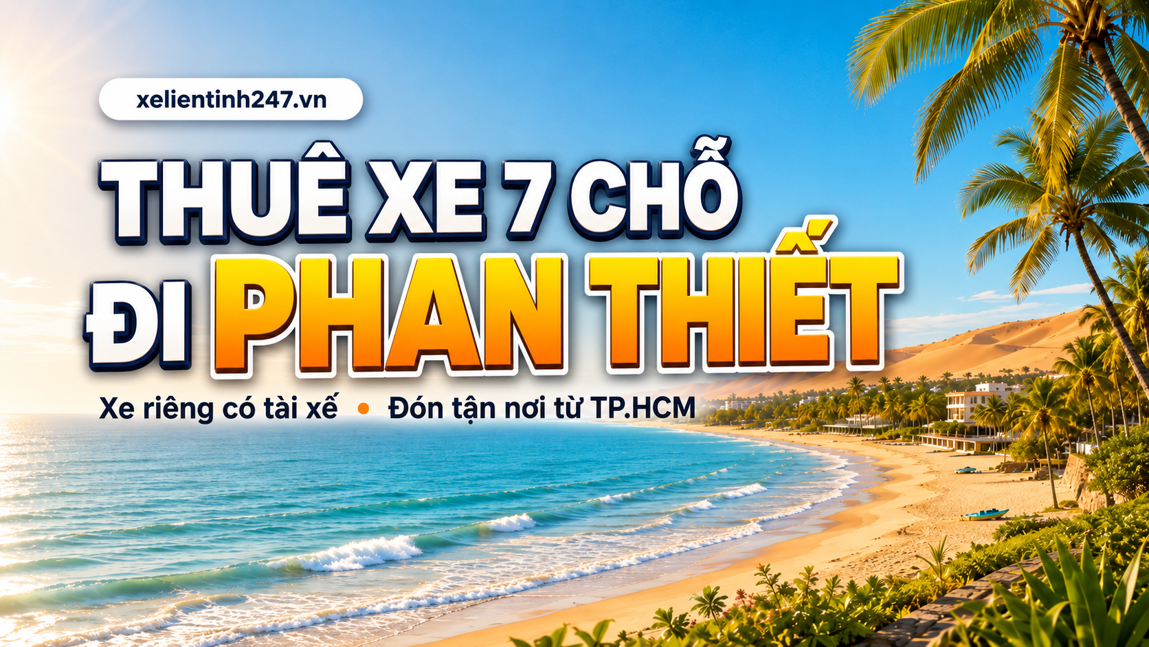 dịch vụ thuê xe 7 chỗ đi phan thiết