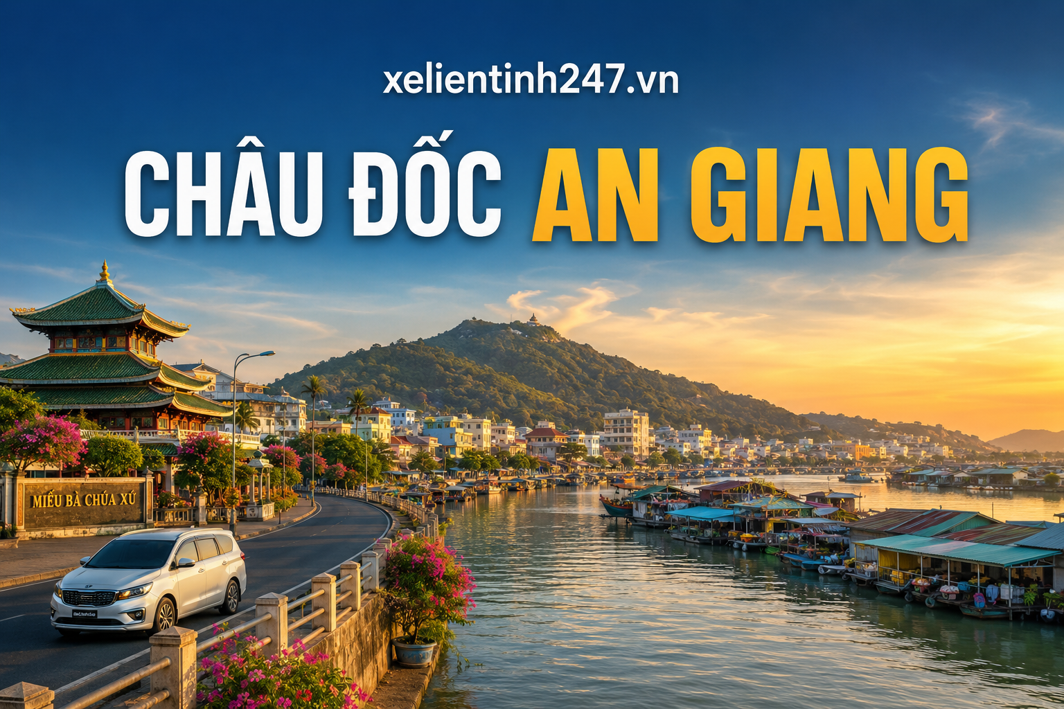 Châu Đốc An Giang, tuyến hành hương và du lịch nổi bật