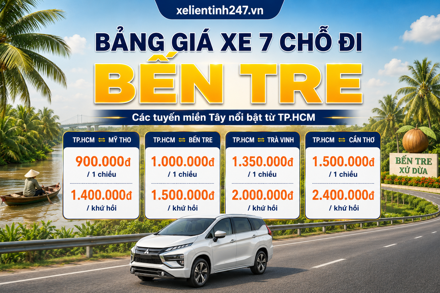 Bảng giá thuê xe 7 chỗ đi Bến Tre từ TP.HCM