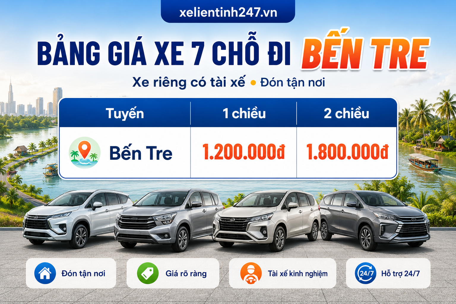 Bảng giá thuê xe 7 chỗ đi Bến Tre từ TP.HCM, áp dụng cho tuyến 1 chiều và 2 chiều.