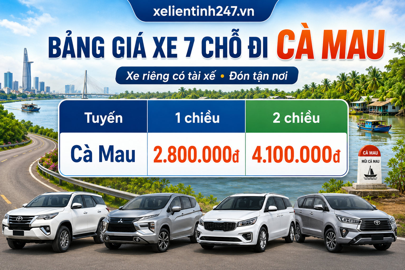 Bảng giá thuê xe 7 chỗ đi Cà Mau từ TP.HCM, áp dụng cho tuyến 1 chiều và 2 chiều.