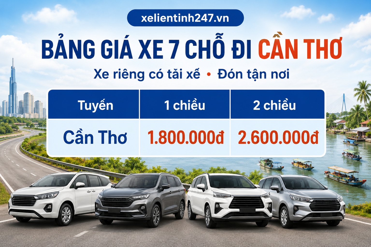 Bảng giá thuê xe 7 chỗ đi Cần Thơ từ TP.HCM, áp dụng cho tuyến 1 chiều và 2 chiều.