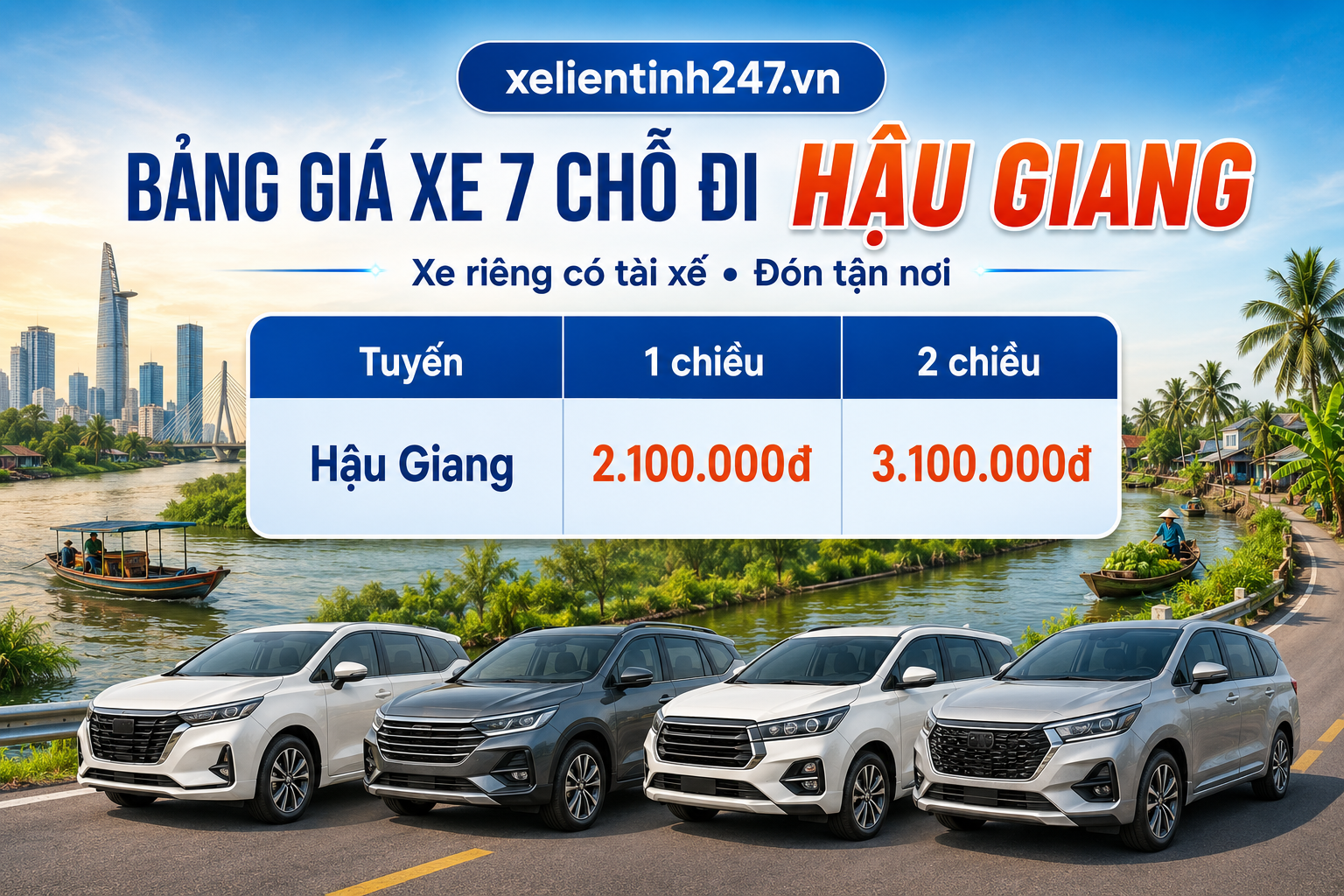 Bảng giá thuê xe 7 chỗ đi Hậu Giang từ TP.HCM, áp dụng cho tuyến 1 chiều và 2 chiều.