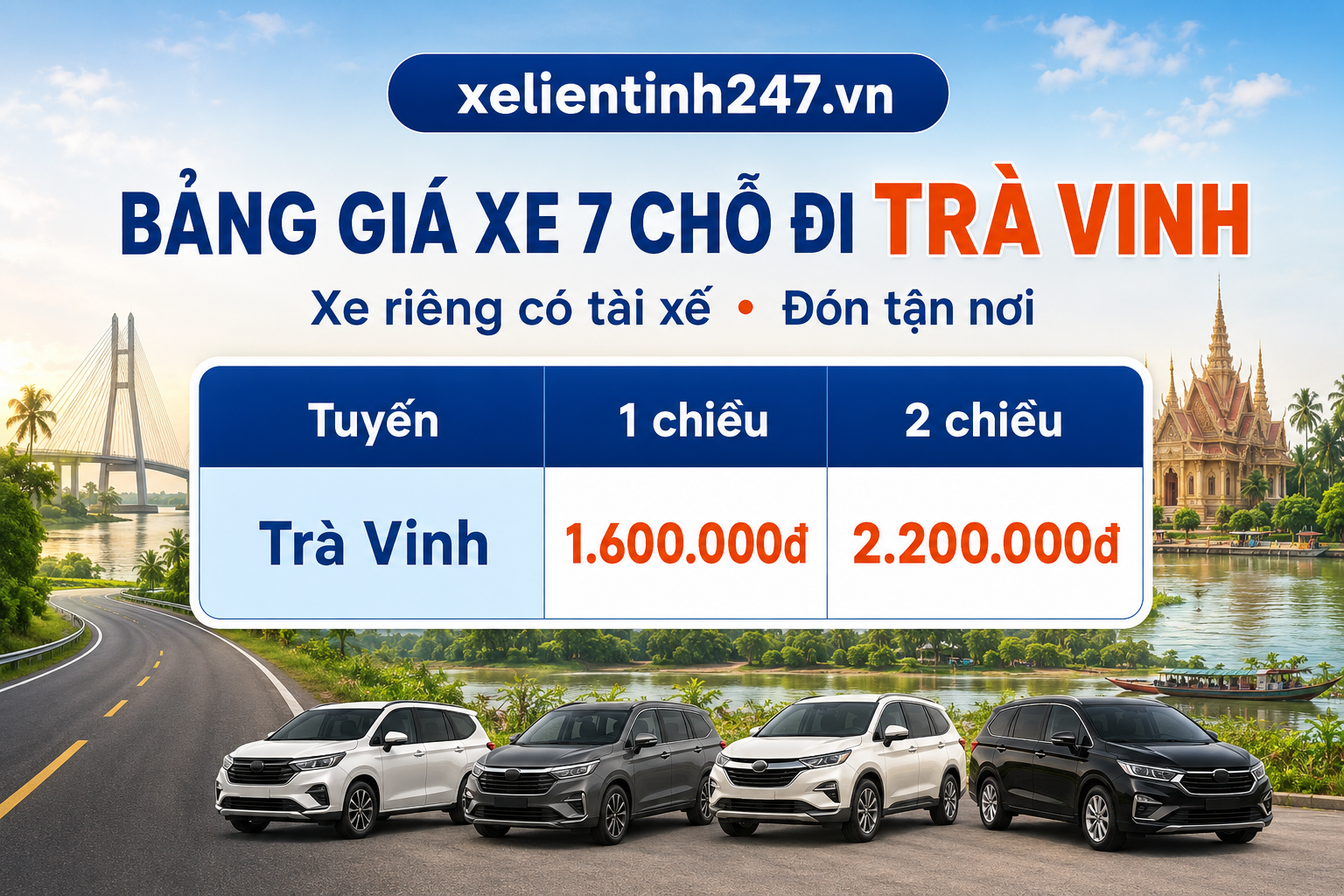 Bảng giá thuê xe 7 chỗ đi Trà Vinh từ TP.HCM, áp dụng cho tuyến 1 chiều và 2 chiều.