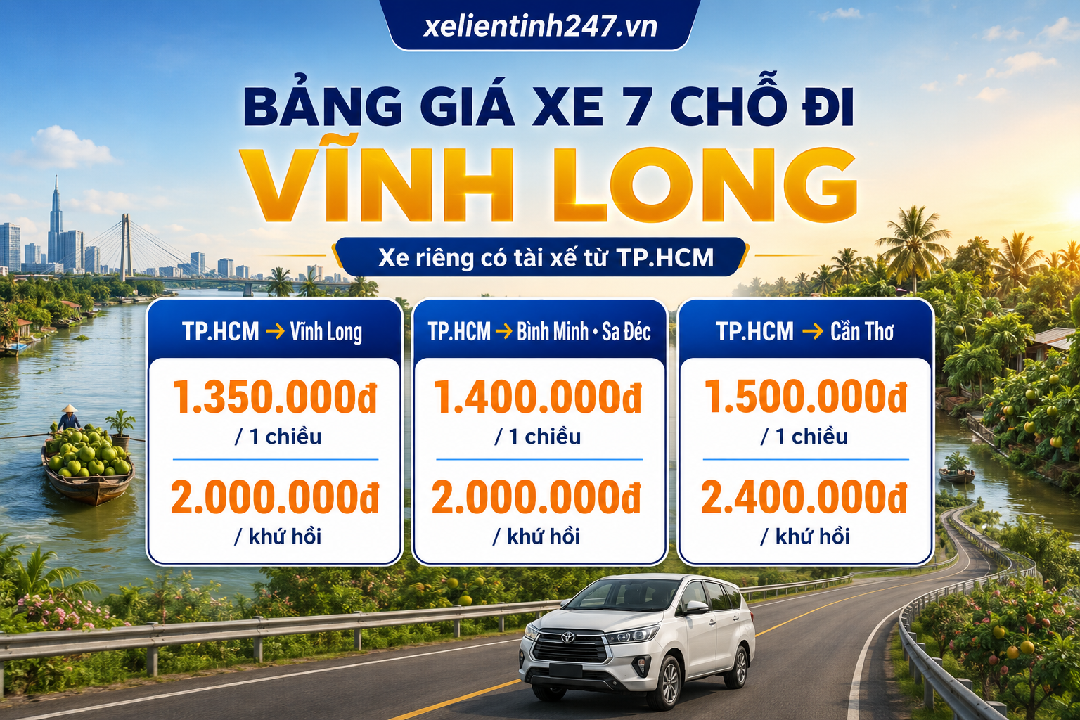 Bảng giá thuê xe 7 chỗ đi Vĩnh Long từ TP.HCM