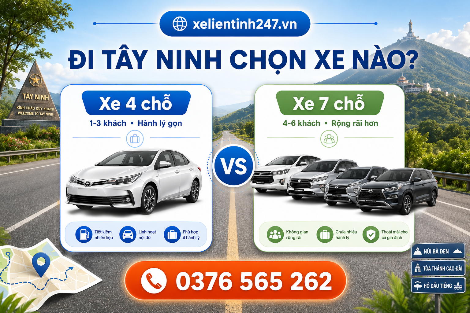 Xe 4 chỗ phù hợp nhóm ít người, hành lý gọn; xe 7 chỗ phù hợp gia đình hoặc nhóm đi Tây Ninh, Núi Bà Đen có nhiều hành lý.