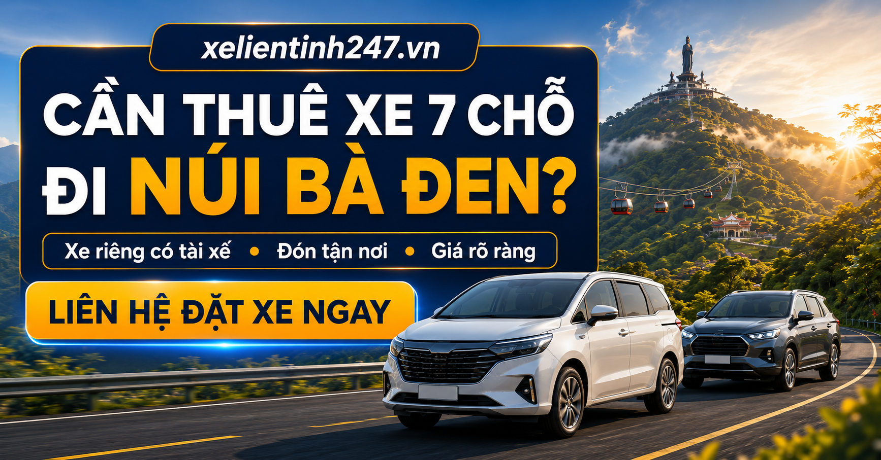 Đặt xe riêng 7 chỗ đi Núi Bà Đen, đón tận nơi tại TP.HCM.