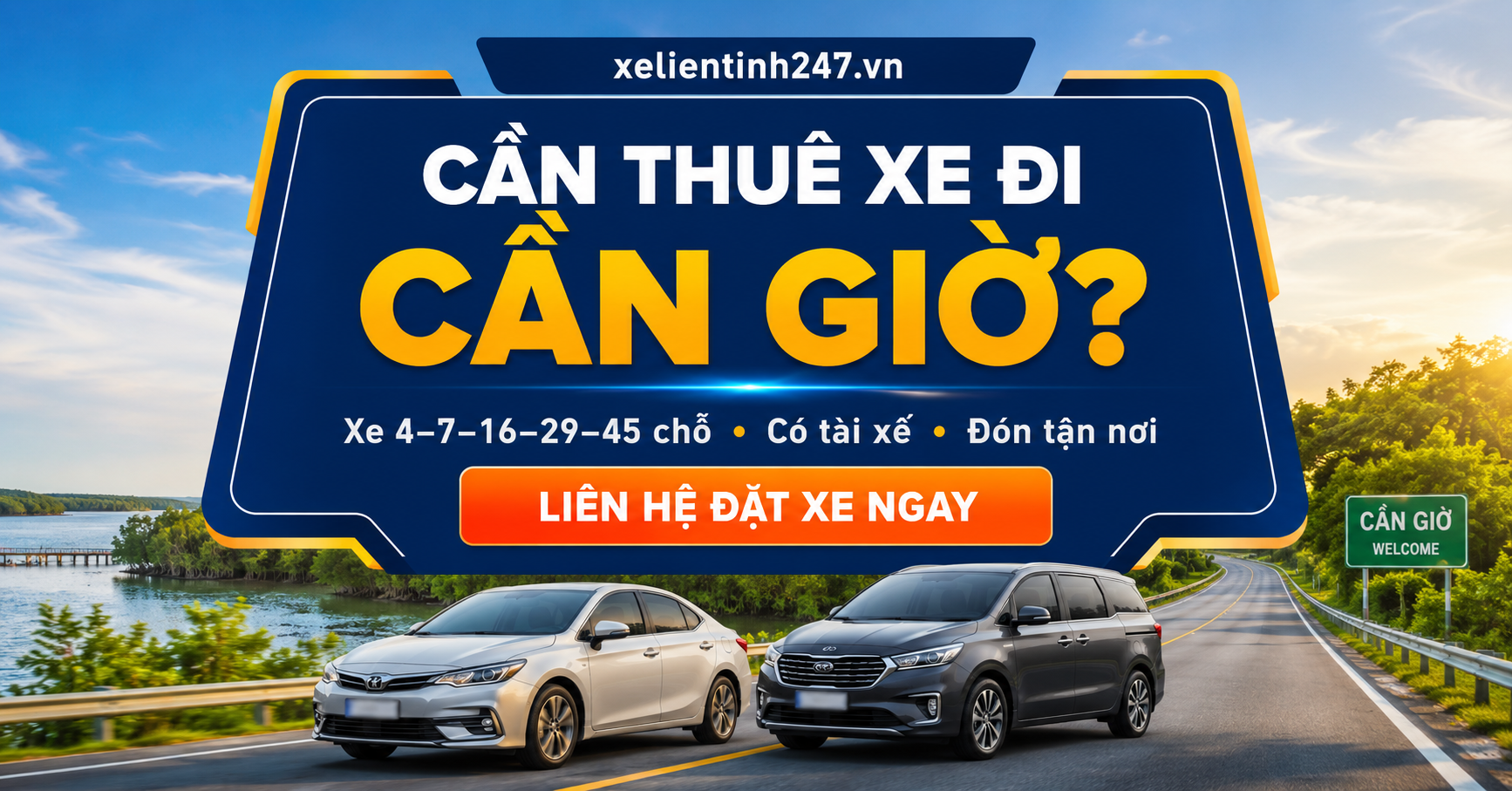 Đặt thuê xe đi Cần Giờ có tài xế xe 4 chỗ 7 chỗ 16 chỗ 29 chỗ 45 chỗ