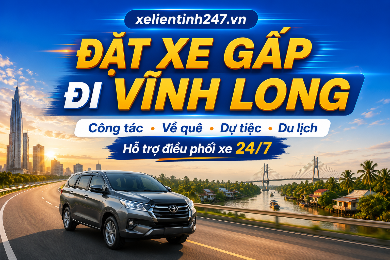 Đặt xe gấp đi Vĩnh Long trong ngày tại Xe Liên Tỉnh 247