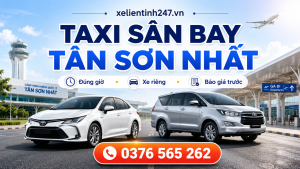 Dịch vụ taxi sân bay Tân Sơn Nhất, xe riêng đưa đón tận nơi, báo giá trước.