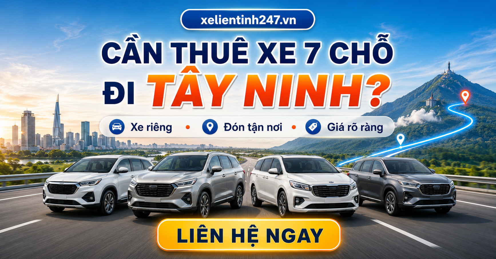 Liên hệ Xe Liên Tỉnh 247 để đặt thuê xe 7 chỗ đi Tây Ninh nhanh chóng.