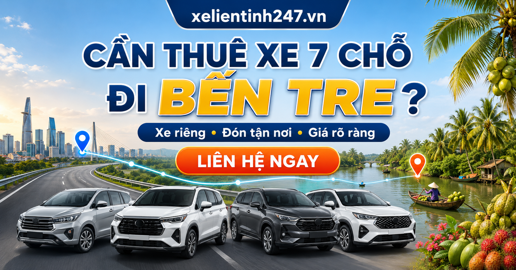 Liên hệ Xe Liên Tỉnh 247 để đặt thuê xe 7 chỗ đi Bến Tre nhanh chóng.