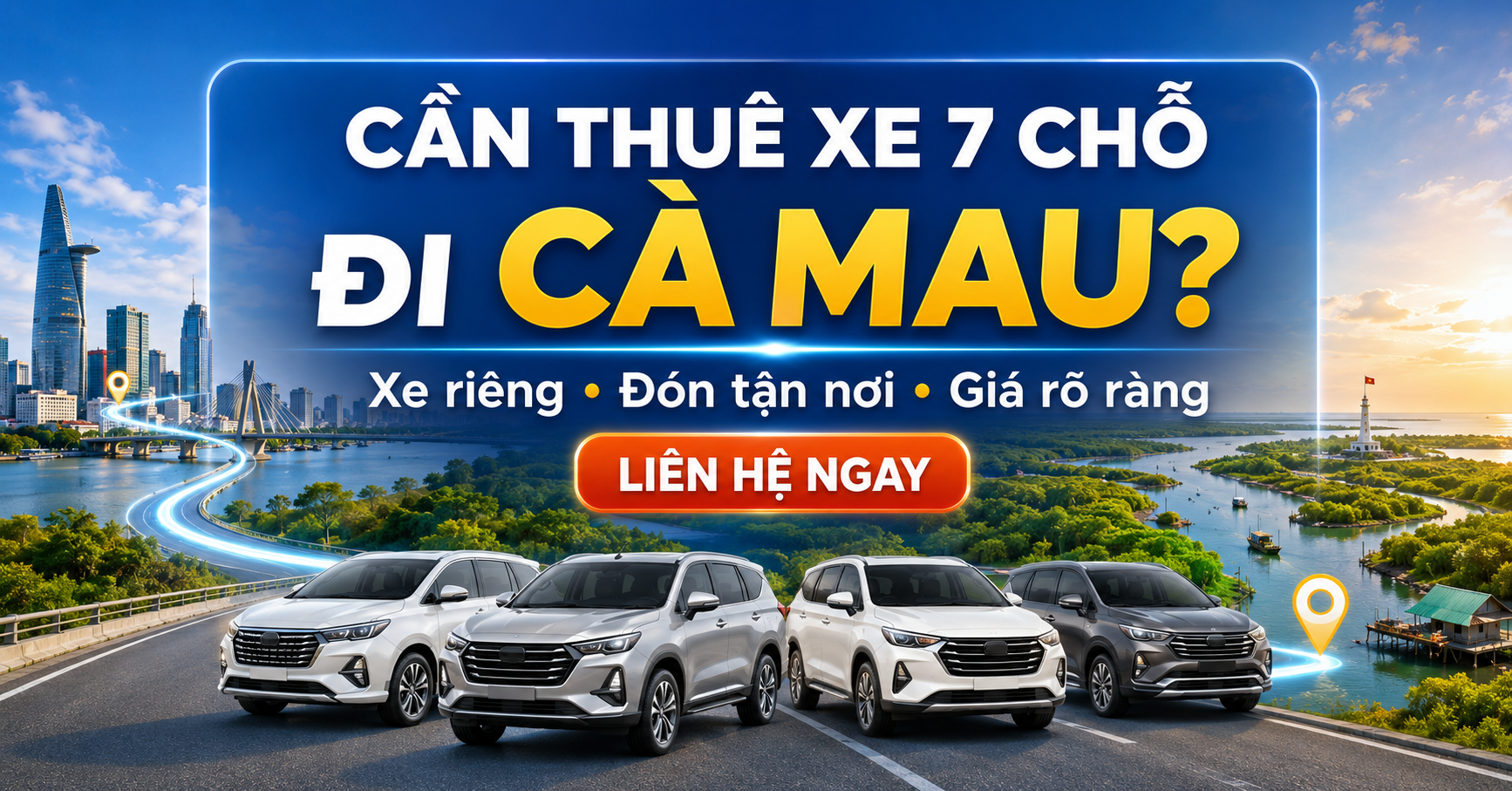 Liên hệ Xe Liên Tỉnh 247 để đặt thuê xe 7 chỗ đi Cà Mau nhanh chóng.