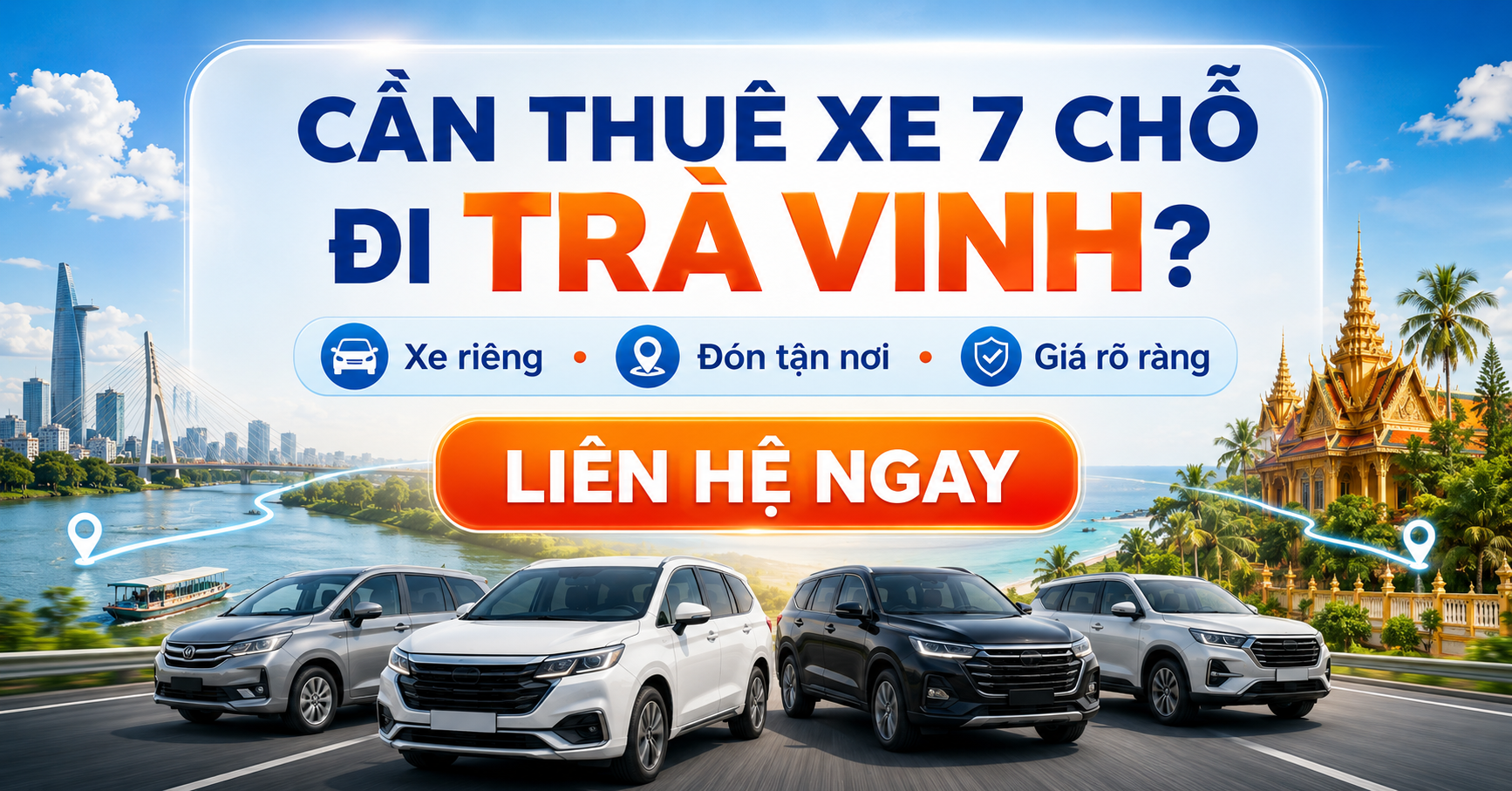 Liên hệ Xe Liên Tỉnh 247 để đặt thuê xe 7 chỗ đi Trà Vinh nhanh chóng.