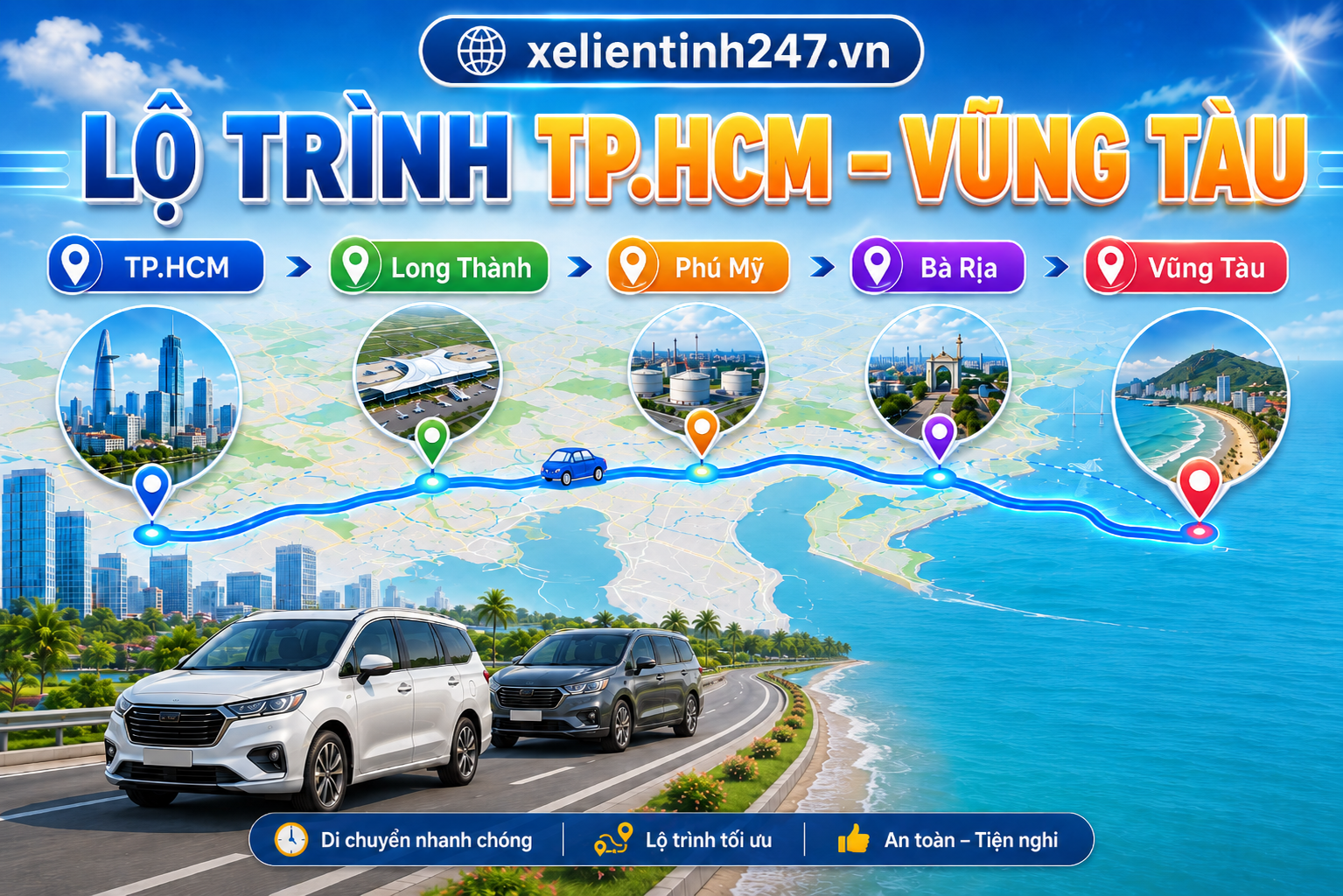 Lộ trình thuê xe 7 chỗ từ TP.HCM đi Vũng Tàu qua Long Thành, Phú Mỹ, Bà Rịa.
