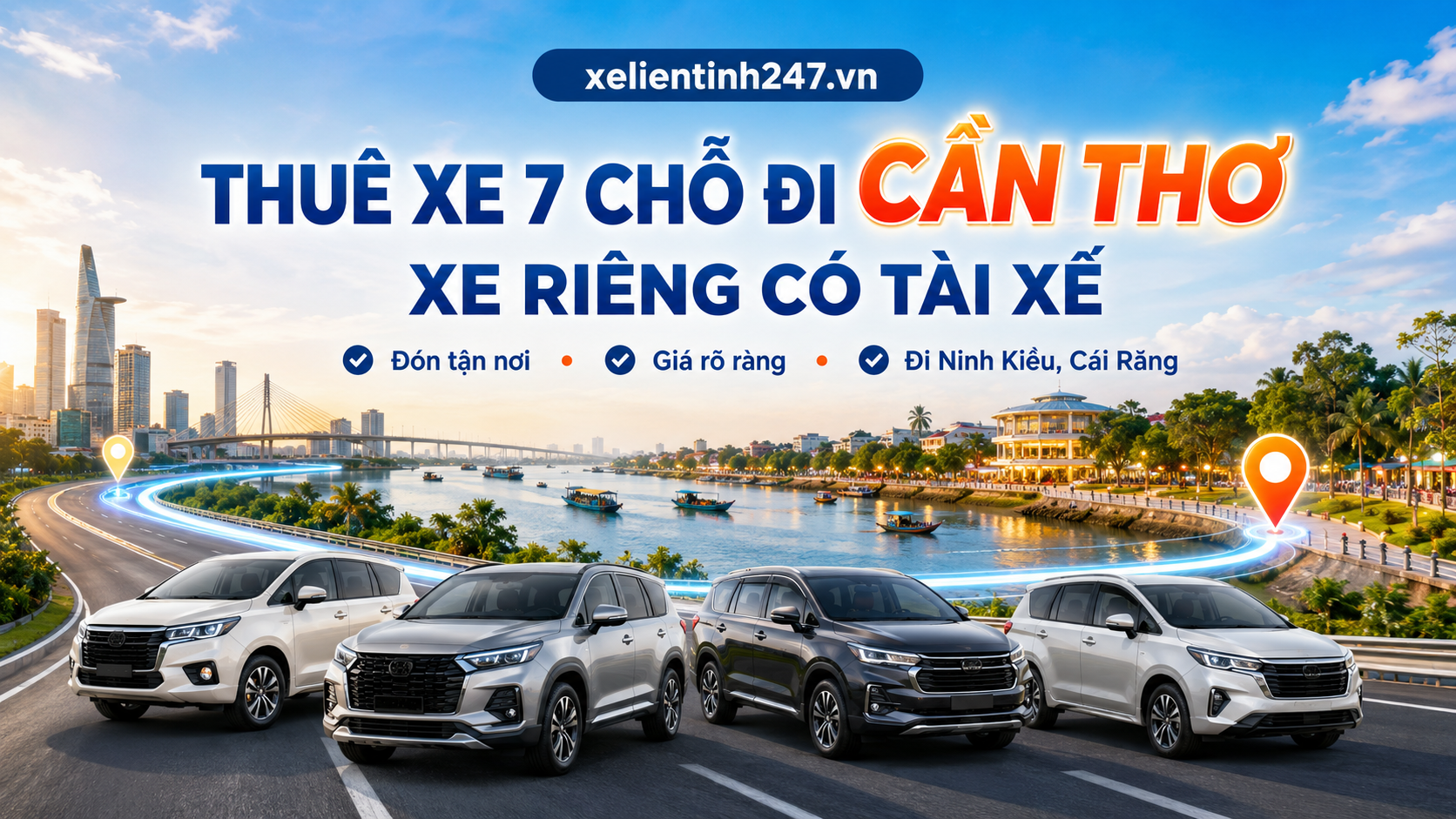 Dịch vụ thuê xe 7 chỗ đi Cần Thơ từ Sài Gòn, xe riêng có tài xế, đón tận nơi.