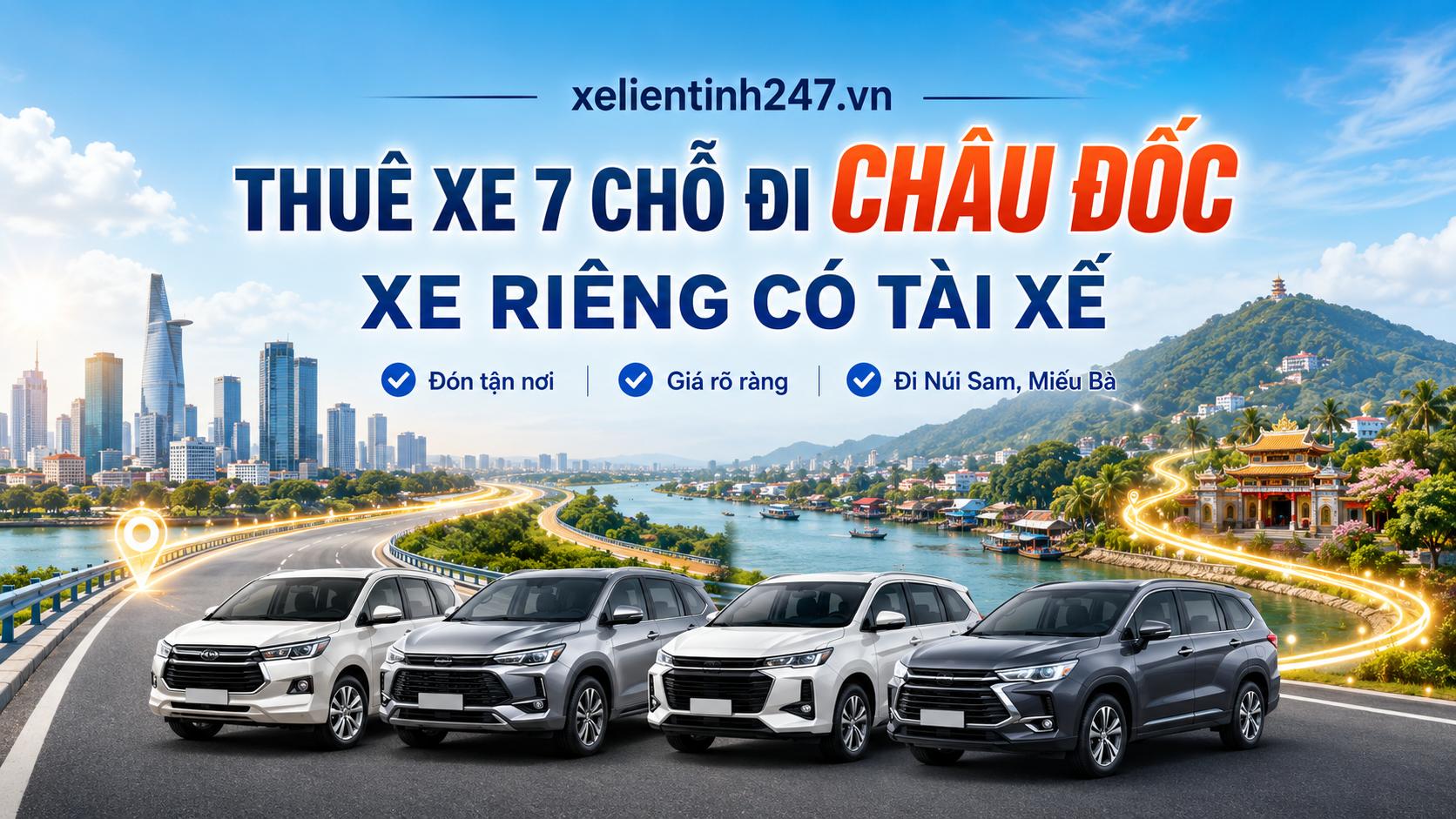 Dịch vụ thuê xe 7 chỗ đi Châu Đốc từ Sài Gòn, xe riêng có tài xế, đón tận nơi.