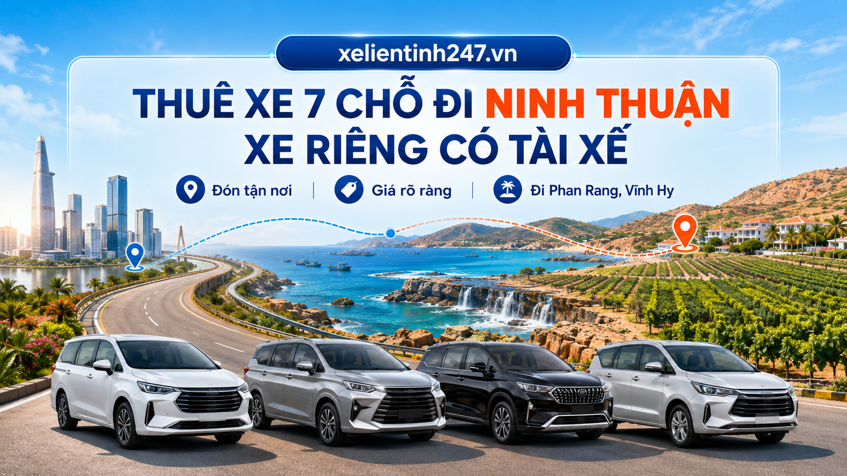 Dịch vụ thuê xe 7 chỗ đi Ninh Thuận từ Sài Gòn, xe riêng có tài xế, đón tận nơi.