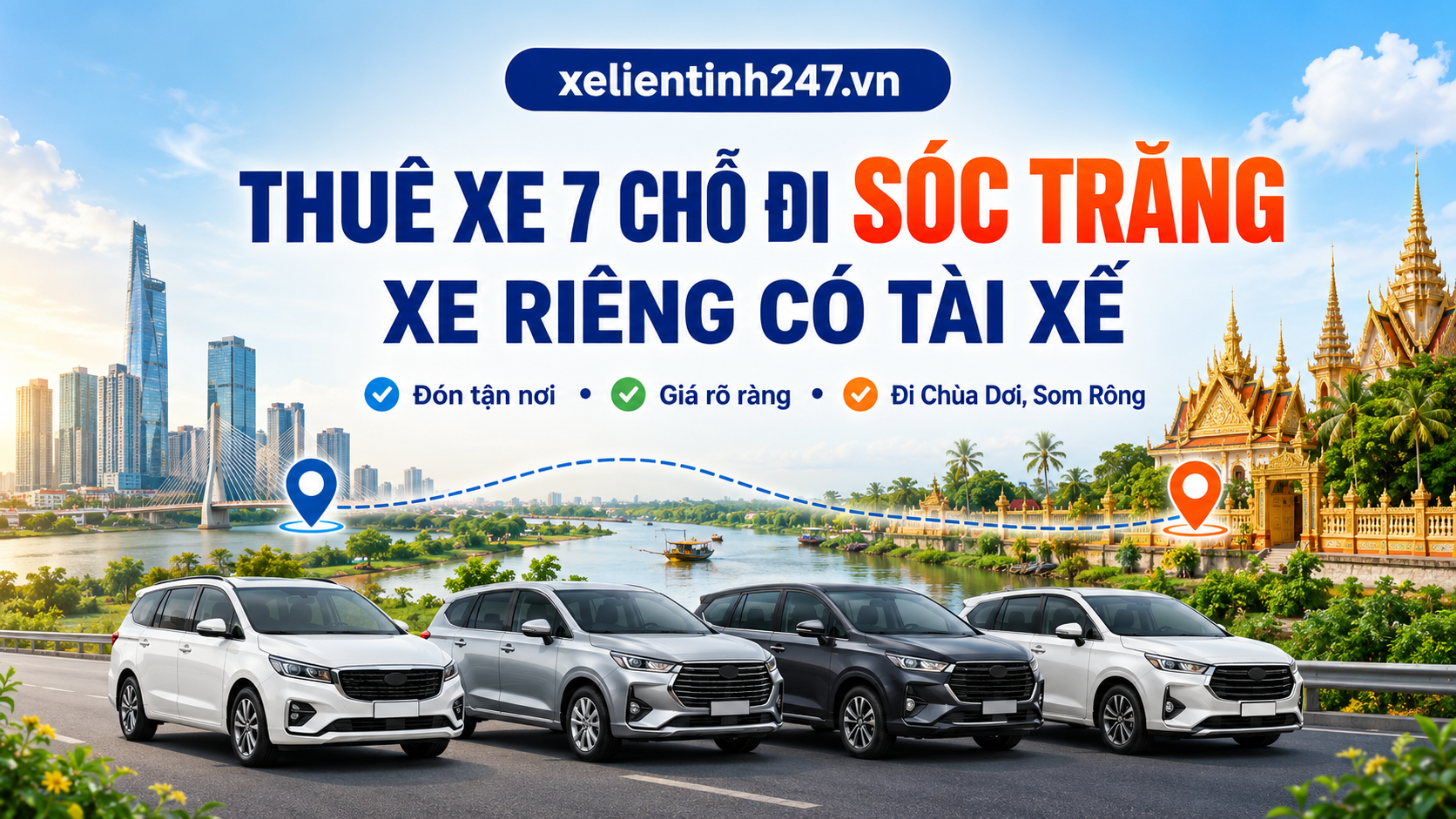 Dịch vụ thuê xe 7 chỗ đi Sóc Trăng từ Sài Gòn, xe riêng có tài xế, đón tận nơi.