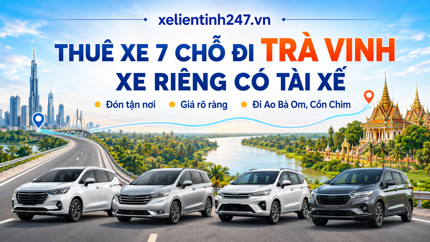 Dịch vụ thuê xe 7 chỗ đi Trà Vinh từ Sài Gòn, xe riêng có tài xế, đón tận nơi.