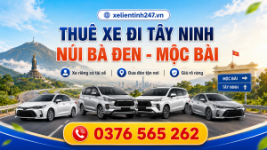 Dịch vụ thuê xe đi Tây Ninh, Núi Bà Đen, Mộc Bài từ Sài Gòn bằng xe riêng có tài xế, đưa đón tận nơi.