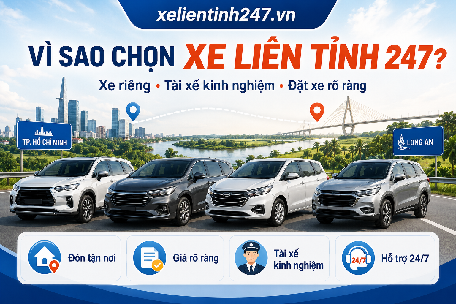 Xe Liên Tỉnh 247 cung cấp dịch vụ thuê xe đi Long An với xe riêng, tài xế kinh nghiệm và quy trình đặt xe rõ ràng.