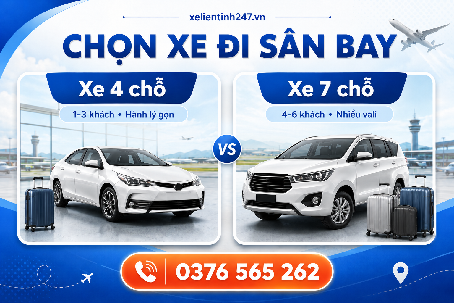 Xe 4 chỗ phù hợp ít khách, xe 7 chỗ phù hợp gia đình và nhiều hành lý.