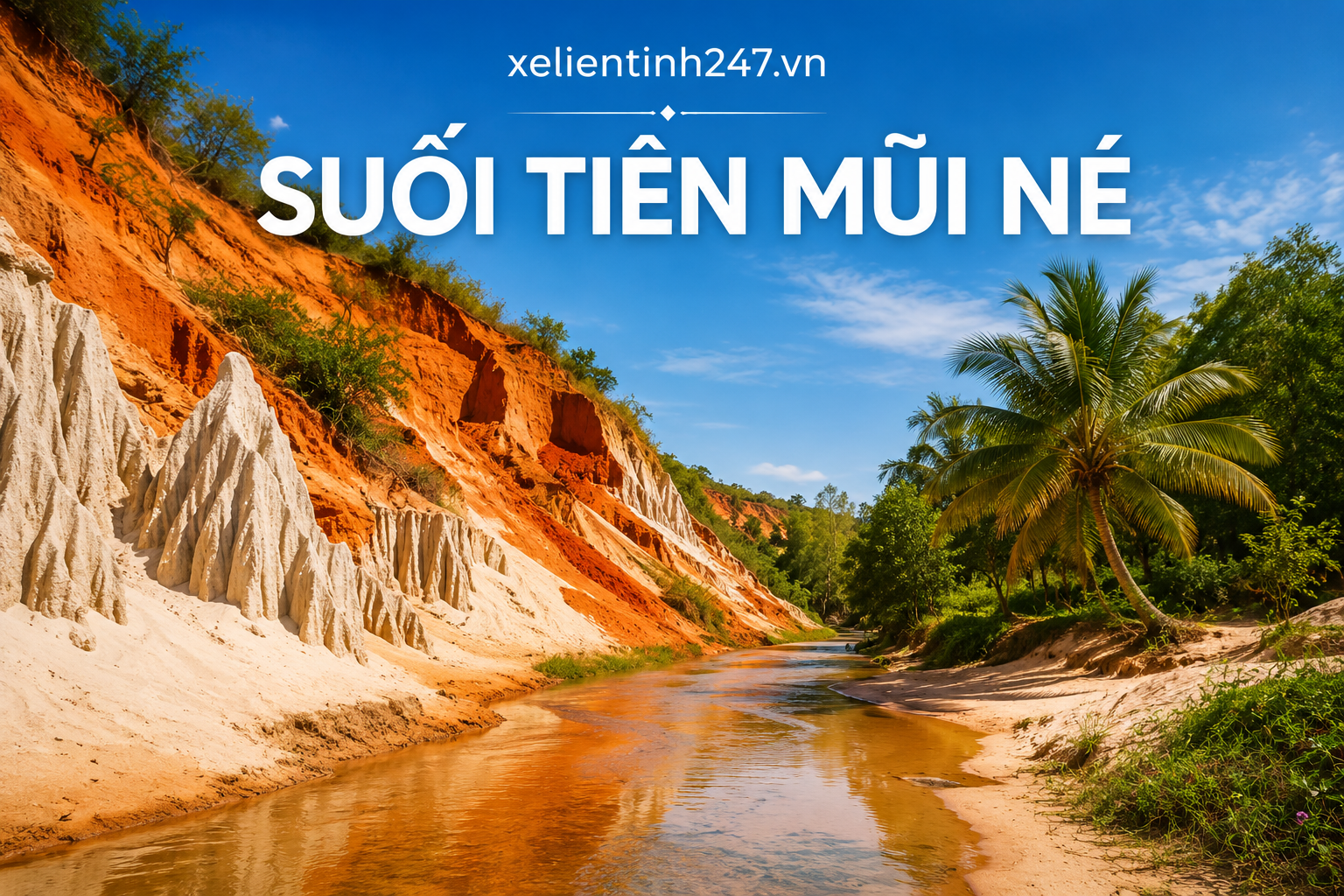 Ảnh minh họa Suối Tiên Mũi Né – điểm tham quan có vách cát đỏ và dòng nước nông độc đáo.