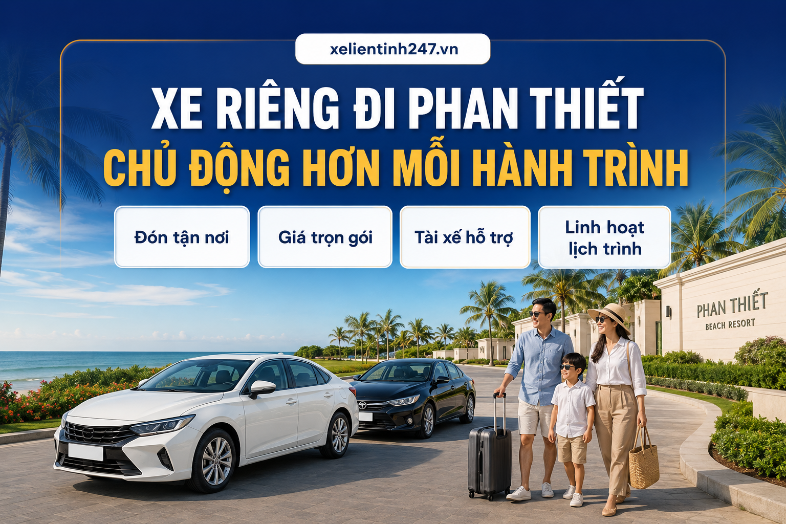 Lý do chọn dịch vụ thuê xe 4 chỗ đi Phan Thiết tại Xe Liên Tỉnh 247