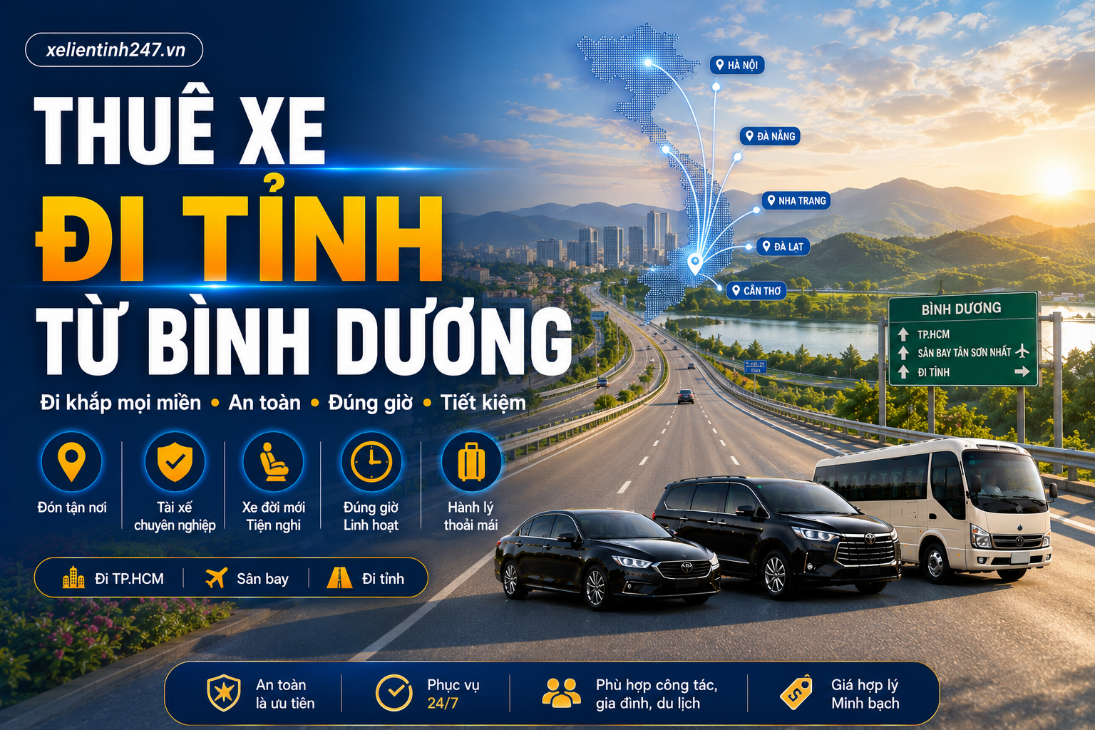 Thuê xe đi tỉnh từ Bình Dương – Bảng giá xe riêng có tài xế, đón tận nơi