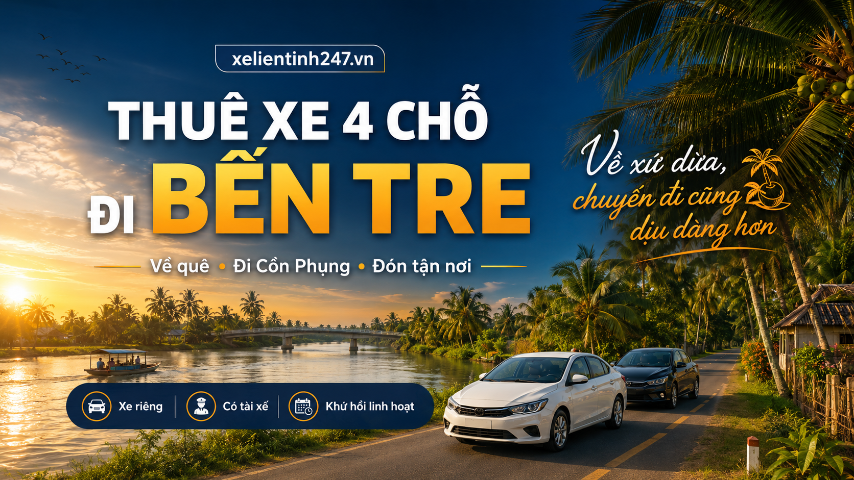 Thuê xe 4 chỗ đi Bến Tre, đón tận nơi TP.HCM, phù hợp về quê, công tác và du lịch.