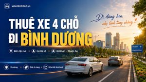 Thuê xe 4 chỗ đi Bình Dương có tài xế đón tận nơi từ TP.HCM_seo