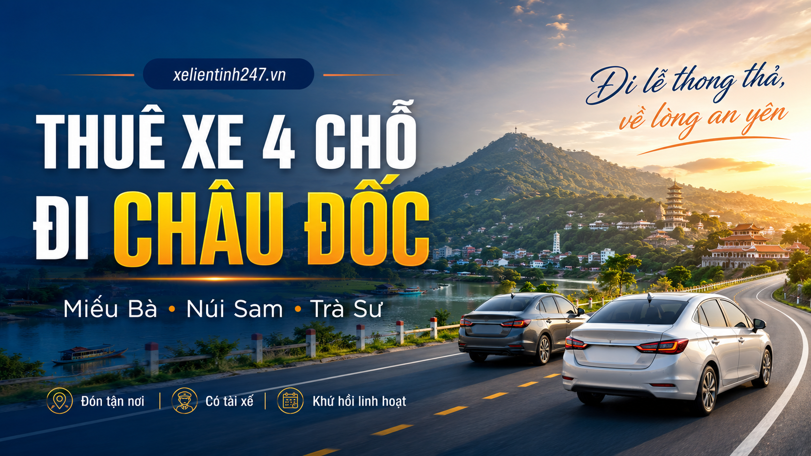 Thuê xe 4 chỗ đi Châu Đốc, phù hợp đi Miếu Bà Chúa Xứ, Núi Sam, Trà Sư và Tịnh Biên.