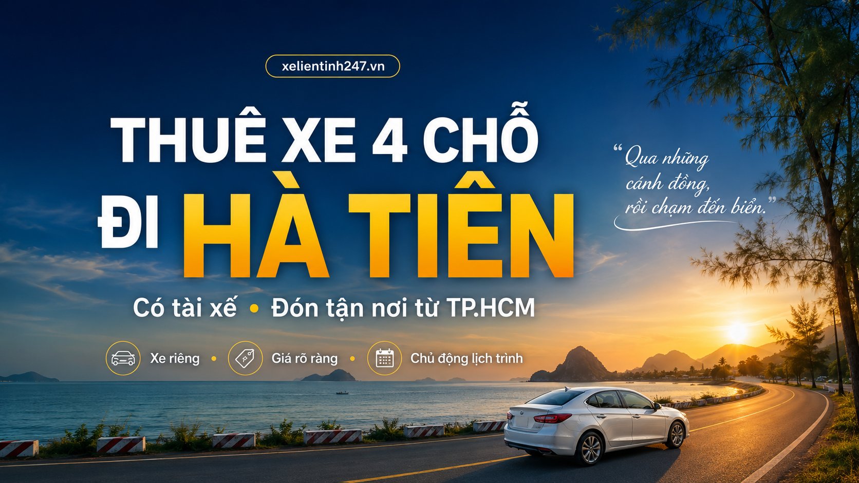 Thuê xe 4 chỗ đi Hà Tiên có tài xế đón tận nơi từ TP.HCM_seo