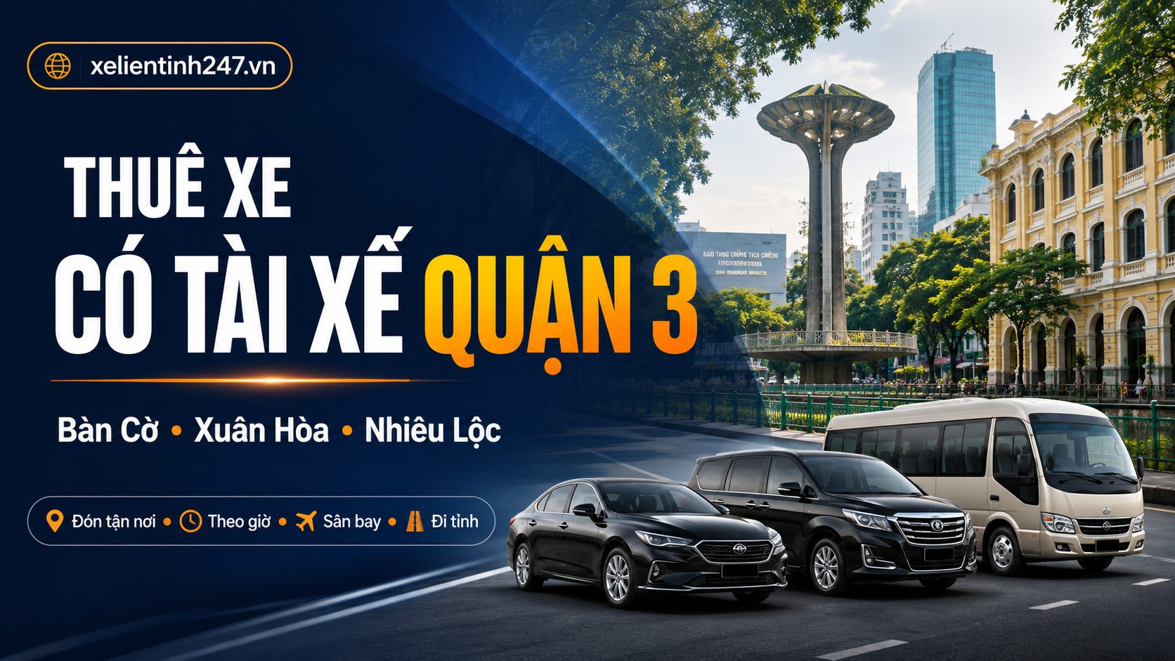 Thuê xe có tài xế Quận 3 TP.HCM đón tận nơi