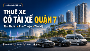 Thuê xe có tài xế Quận 7 TP.HCM, phục vụ phường Tân Thuận, Phú Thuận, Tân Mỹ.